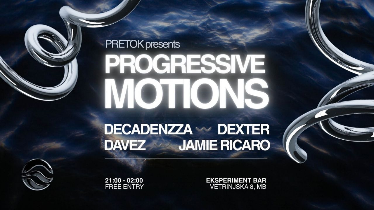 PRETOK predstavlja - Progressive Motions PRETOK predstavlja - Progressive Motions